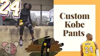 Customizing Kobe Pants | Time lapse | Customize with me!!