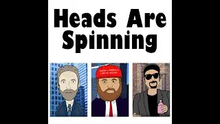 Heads Are Spinning Season 2 Episode #7 - 