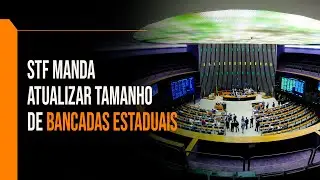 STF obriga revisão de número de deputados federais por estado