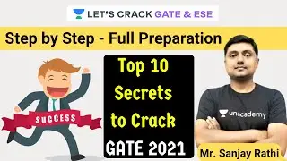 How to Crack GATE 2021 | GATE 2021 Preparation Strategy | Top 10 Secrets to Crack GATE by Mr. Rathi