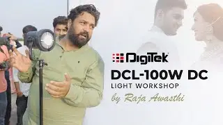 Wedding Photoshoot Workshop by Raja Awasthi | DCL-100W DC LED Video Continuous Light | Digitek
