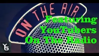 Featuring YouTubers On The Radio ( Shout Outs) #16