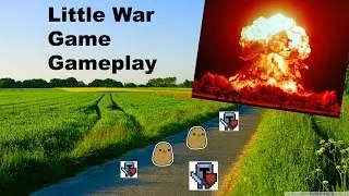 EPIC LITTLE WAR GAME WITH WYATTTHER10T!!!!!!!!