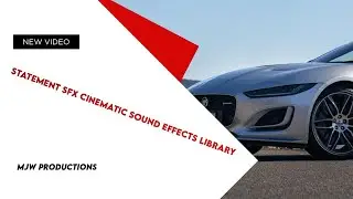 Statement SFX   Cinematic Sound Effects Library - Sony A7iii Cinematic