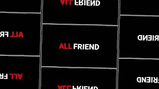 ALL FRIEND 🖤✨NEW TREND XML FILE & [555/XML]