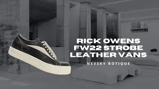 Rick Owens FW22 Strobe Leather Vans
