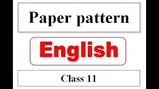 Paper Pattern Intermediate Part 1 (ENGLISH) [With Time-Weightage] _ BY Waqas Malik