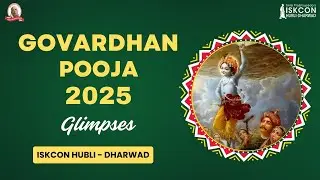 Govardhana Puja - 22 Oct 2025 l Glimpses