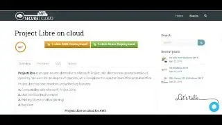 1  Click Ready Secured ProjectLibre on Windows 2016 Deploy on Azure , AWS and Google Cloud Platform.