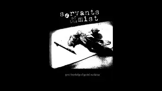 SERVANTS OF THE MIST - Gross Knowledge Of Genital Mutilation EP [FULL ALBUM] 2014