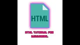 HTML tutorial for beginners.