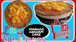 #Easyrecipe "MANGGO GRAHAM CAKE" yummy