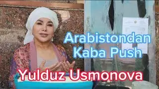 Kaba Push sovgʻa Yulduz Usmonovaga Arabistondan maxsus