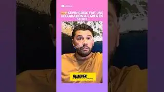 😳👀 Kevin Guedj fait une déclaration à Carla Moreau ! #people #telerealite #actualites