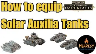 How to Equip Solar Auxilia Tanks in Legions Imperialis