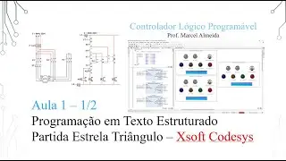 Programação de CLP - Partida Estrela Triangulo em Texto Estruturado 1/2 - CoDeSys