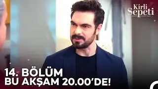 Kirli Sepeti 14. Bölümü ile Bu Akşam 20.00'de!