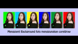 Mengganti Background Foto di CorelDraw 