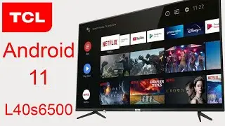 TCL ANDROID 11 TV | TCL S6500 ANDROID TV | TCL 40S6500 ANDROID 11