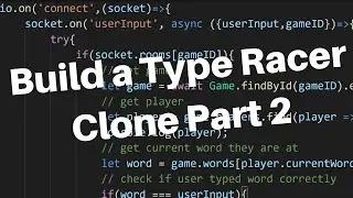 Build a Type Racer Clone part 2 (ReactJS,Socket.io,NodeJS,ExpressJS,Mongoose)