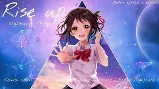 {MEP AMV nightcore Lyrics} Rise up the fat rat ~Remerciements à se qui nous ont inspirés~