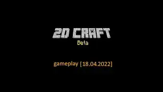 2D craft 0.2.1 beta gameplay