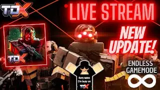 #ROBLOX #tdx 🔴LIVE STREAM🔴TOWER DEFENSE X! (TDX) BACK ON ENDLESS MODE W/ NEW UPDATE!