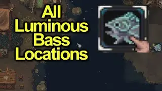 All Luminous Bass Locations | Drova