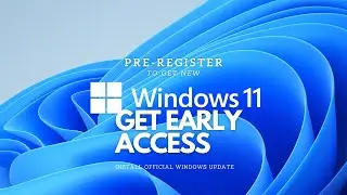 How to Get EARLY ACCESS to NEW Windows 11 | Official Windows 11 Pre-register