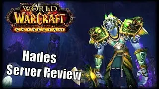 WoW Private Server Review - Hades Cataclysm