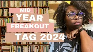 Mid Year Freakout Tag 2024