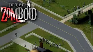 Home Sweet Zombie Filled Mess | Project Zomboid