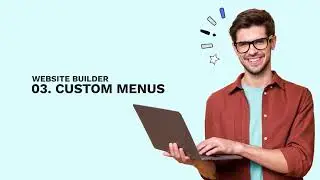 Website Builder Site Starter Guide: How to Customize Your Menu