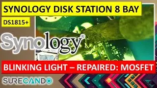 Synology DS1815+ Won’t Boot? Blinking Blue Light Fixed – MOSFET Replacement