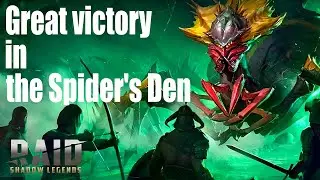 RAID - Great victory in the Spider's Den