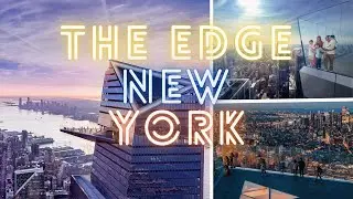 Edge Sky Deck at Hudson Yards NYC (4k)