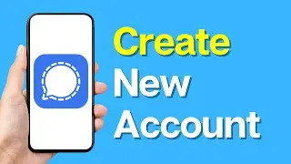 How to create and setup signal account