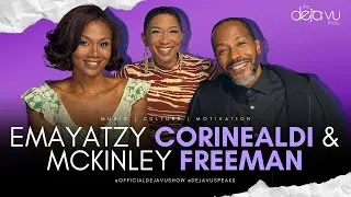 Emayatzy Corinealdi and McKinley Freeman Talk Reasonable Doubt And More!