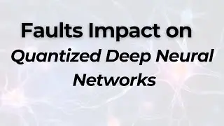 Fault Resilience Analysis of Quantized Deep Neural Networks - Research Paper [English Language]
