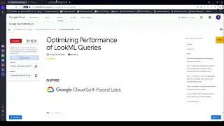 GCP Optimizing Performance of LookML Queries GSP985