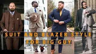 suits for fat guys || outfits for big guys || dressing the big guy