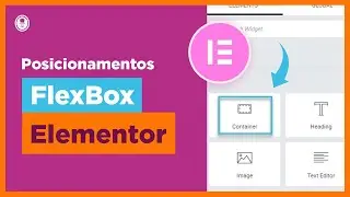 Como usar o Elementor FLEXBOX CONTAINER AVANÇADO!