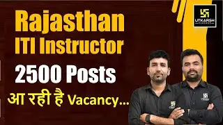 Rajasthan ITI Instructor Recruitment 2023 | Rajasthan ITI Instructor Vacancy 2023 | Full Details
