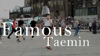 [K-POP IN PUBLIC] Taemin - Famous
