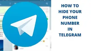 How to Hide your phone number in Telegram