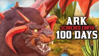 I spent 100 Days On Scorched Earth in Ark Survival Ascended