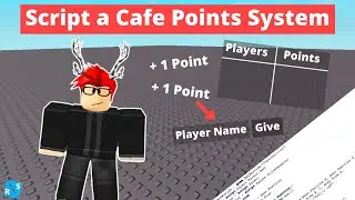 How to Script a Cafe on Roblox: #3 How to Script a Points System