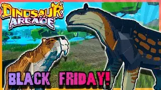 SMILODON & PARACERATHERIUM! Black Friday Part 2 UPDATE! - Roblox Dinosaur Arcade