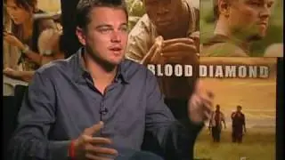 Blood Diamond: Interview - Leonardo DiCaprio