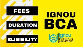IGNOU BCA ADMISSION STARTED || FEES || DURATION || ELIGIBILITY 